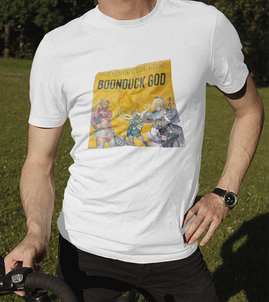 My Reason For Sticking Around Boonduck God Anime Characters T-Shirt