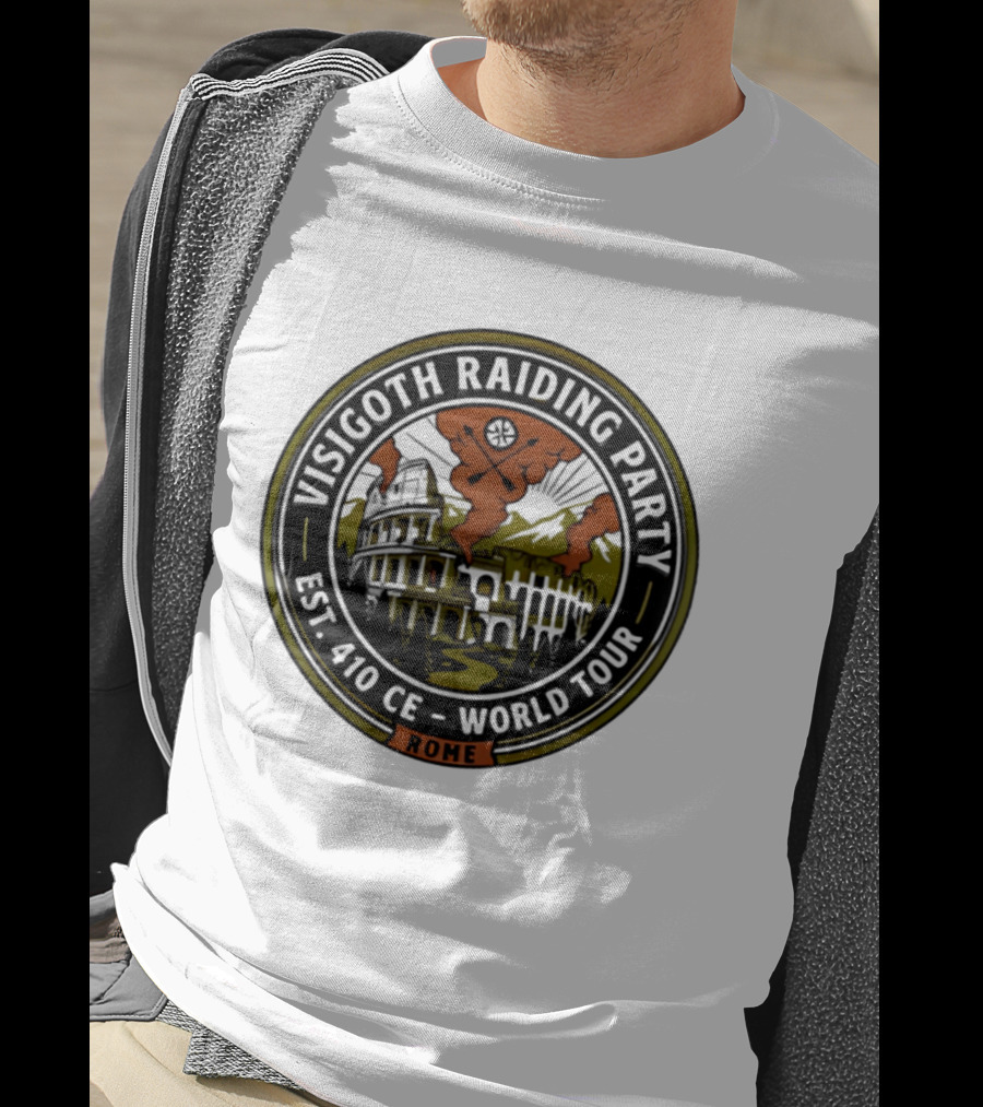 Visigoth Raiding Party Sack Of Rome Est 410 CE World Tour Colosseum Rome T-Shirt