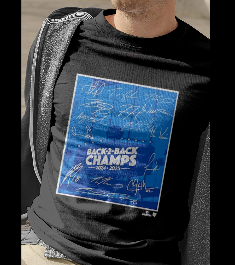Back 2 Back Champs 2024 2025 LA Baseball Signatures T-Shirt
