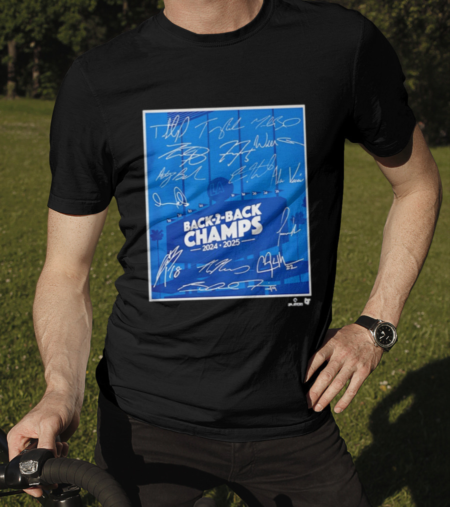 Back 2 Back Champs 2024 2025 LA Baseball Signatures T-Shirt