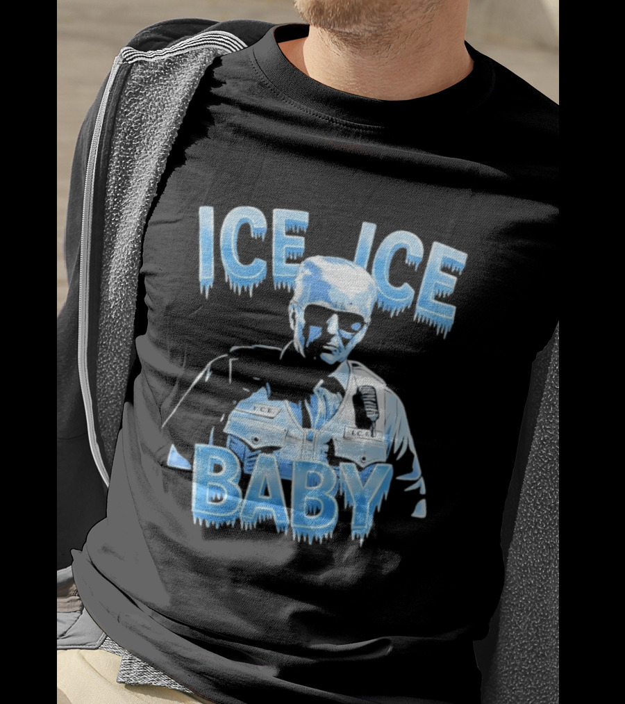 Ice Ice Baby Trump I.C.E. Agent Bust With Sunglasses T-Shirt