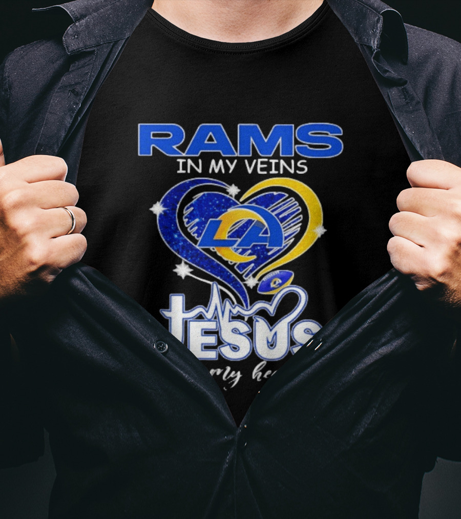 Los Angeles Rams In My Veins Jesus In My Heart Football Fan Faithful T-Shirt