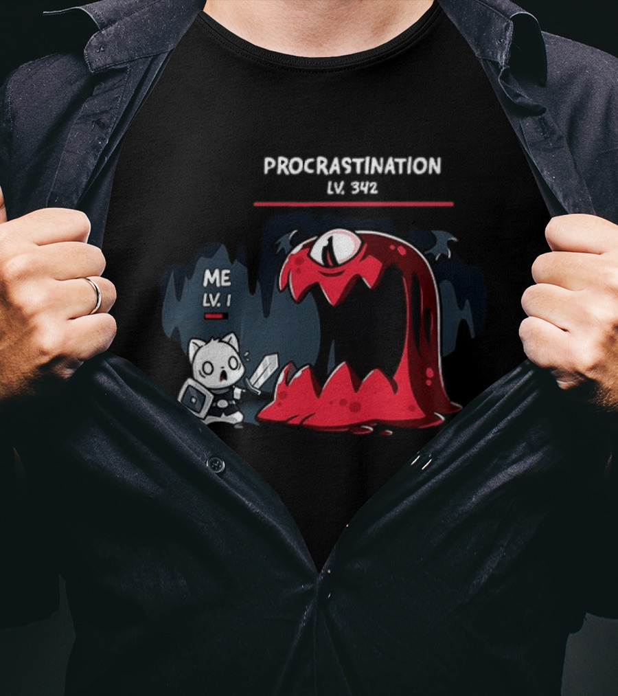 Me Lv 1 Vs Procrastination Lv 342 Battle T-Shirt