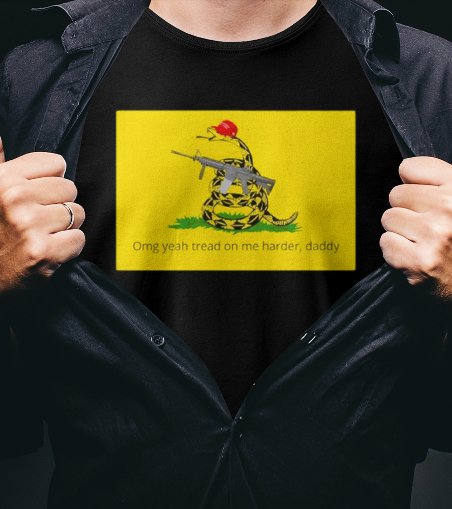 Omg Yeah Tread On Me Harder Daddy Maga 2026 Snake With Red Hat And Rifle T-Shirt
