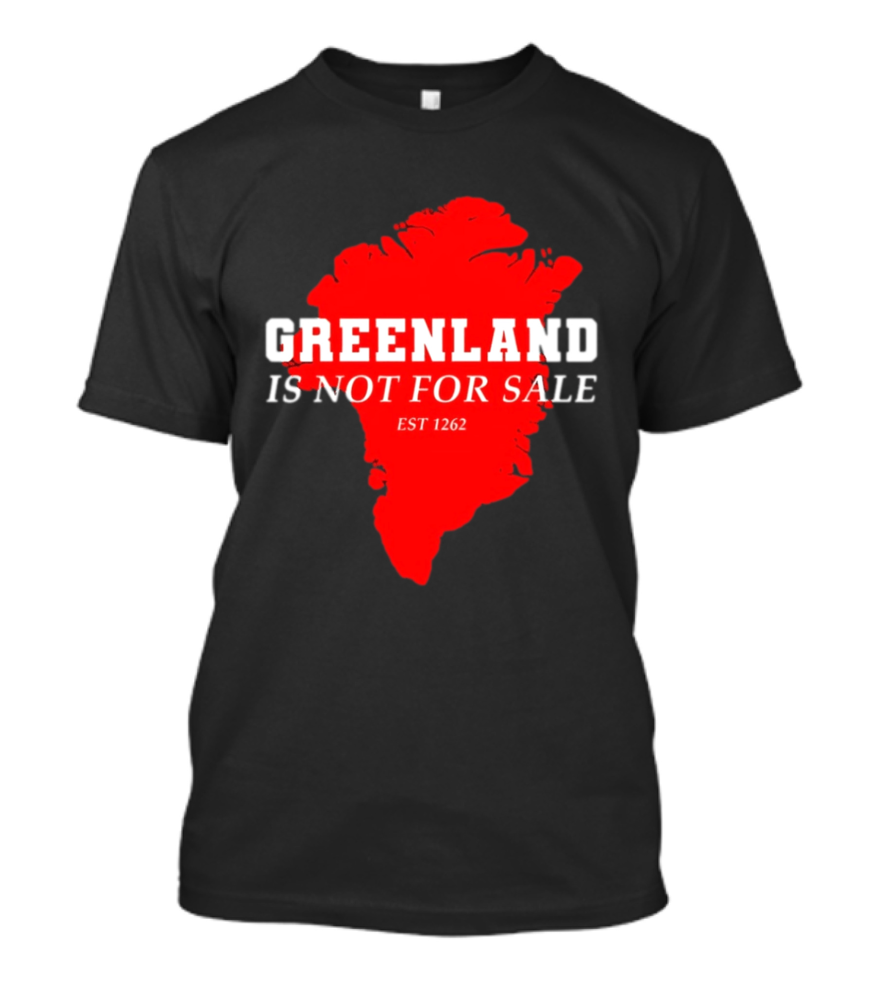 Greenland Is Not For Sale EST 1262 Bold Red Map T-Shirt