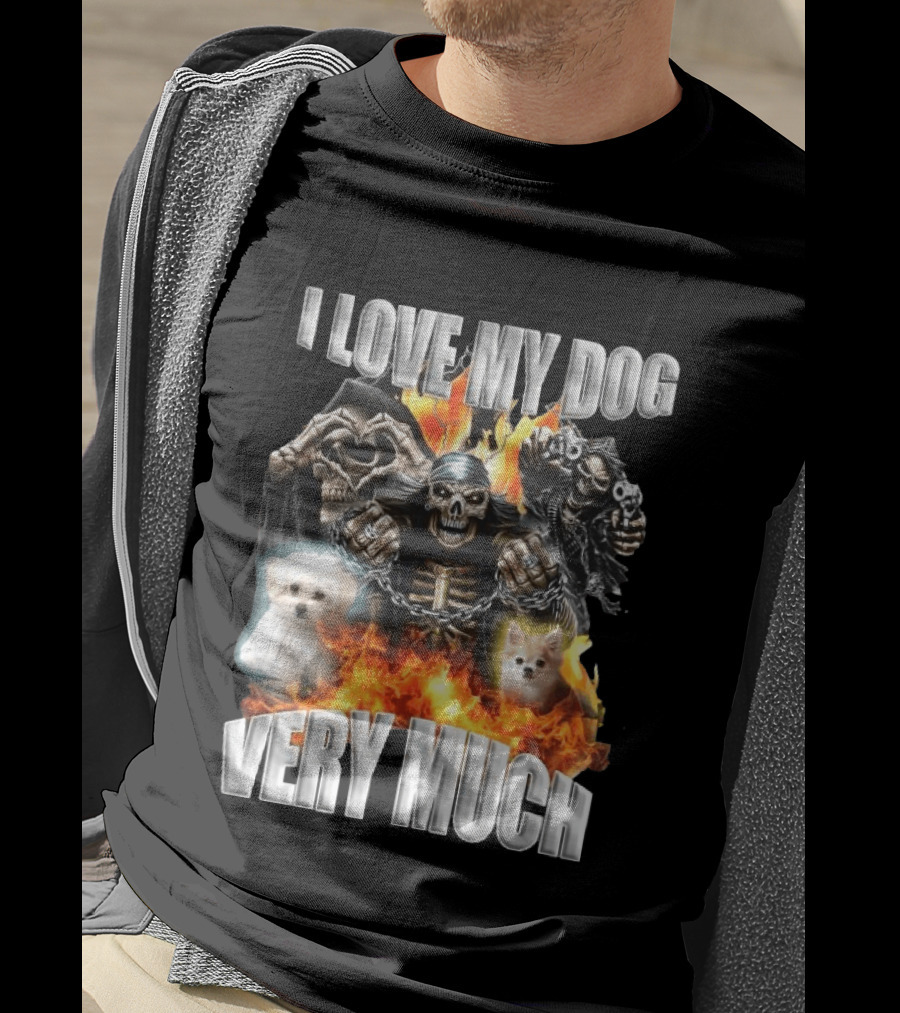 I Love My Dog Very Much Grim Reaper Flames Pet Lover T-Shirt