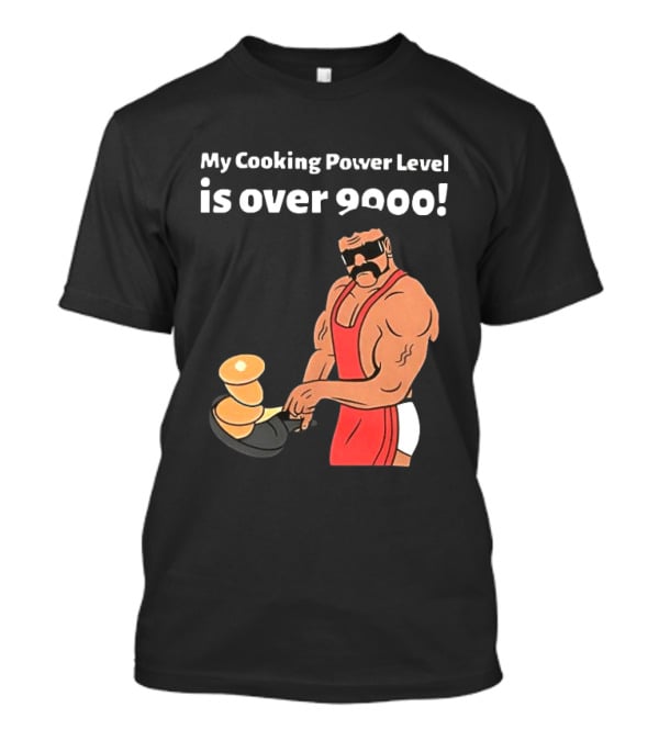My Cooking Power Level Is Over 9000 Muscle Chef In Red Apron T-Shirt