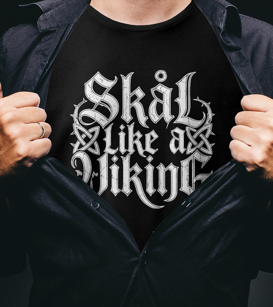 Skål Like A Viking Old Norse Celtic Knot T-Shirt