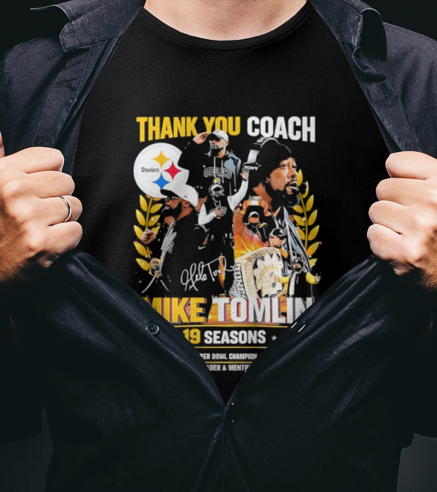 Thank You Coach Mike Tomlin Pittsburgh Steelers 19 Seasons Leader Mentor Iconic Team Legacy T-Shirt
