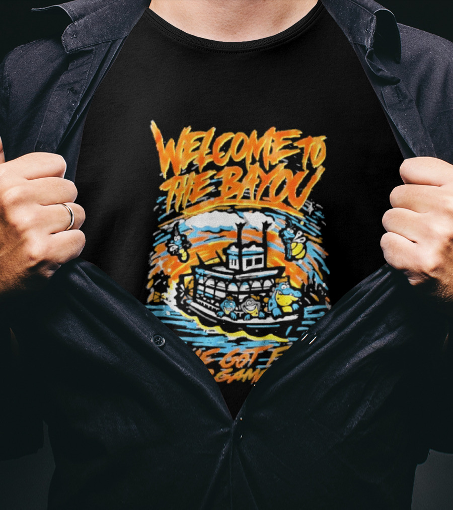 Welcome To The Bayou Riverboat Fun And Games Adventure T-Shirt