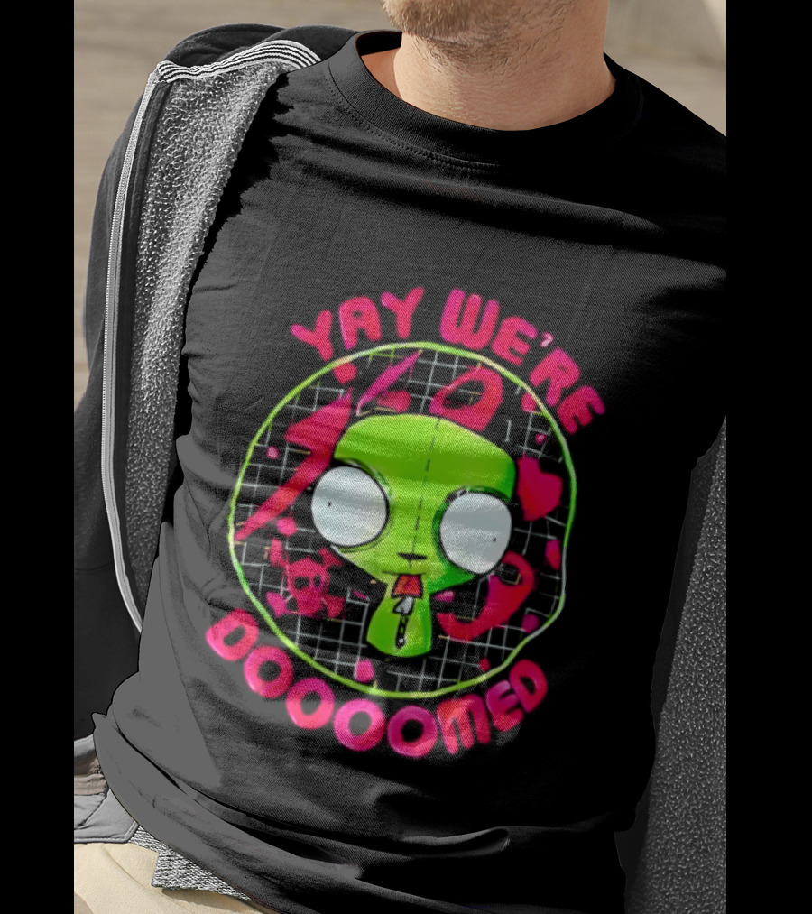 Yay We're Doooomed Invader Zim Alien Cartoon Phrase T-Shirt