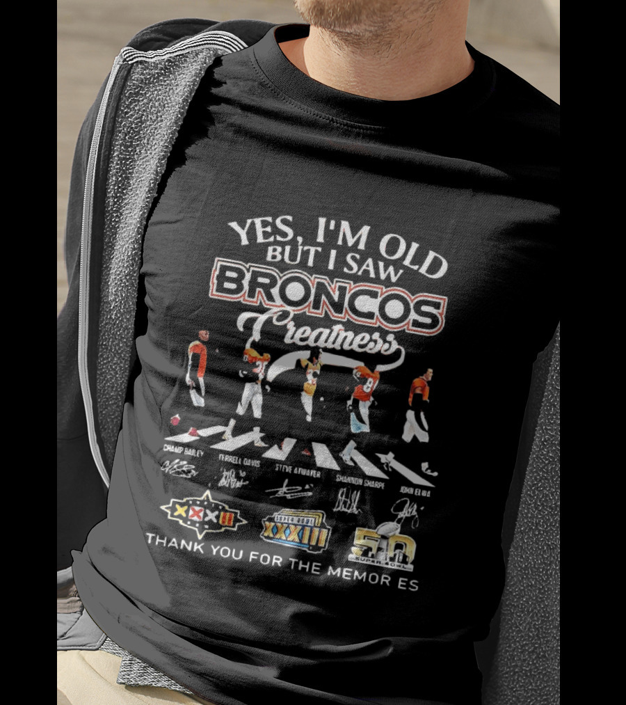 Yes I'm Old But I Saw Broncos Super Bowl Wins Thank You For The Memories T-Shirt