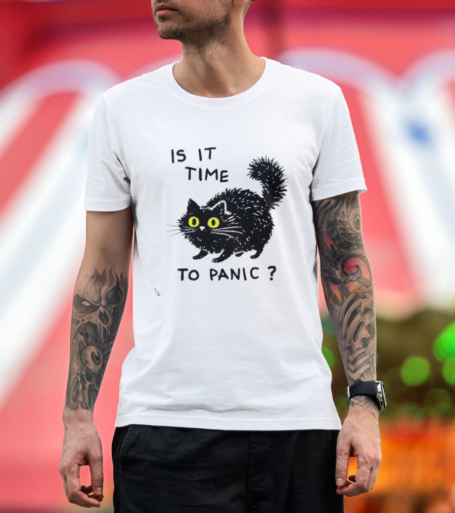 Black Cat Is It Time To Panic Black Cat T-Shirt