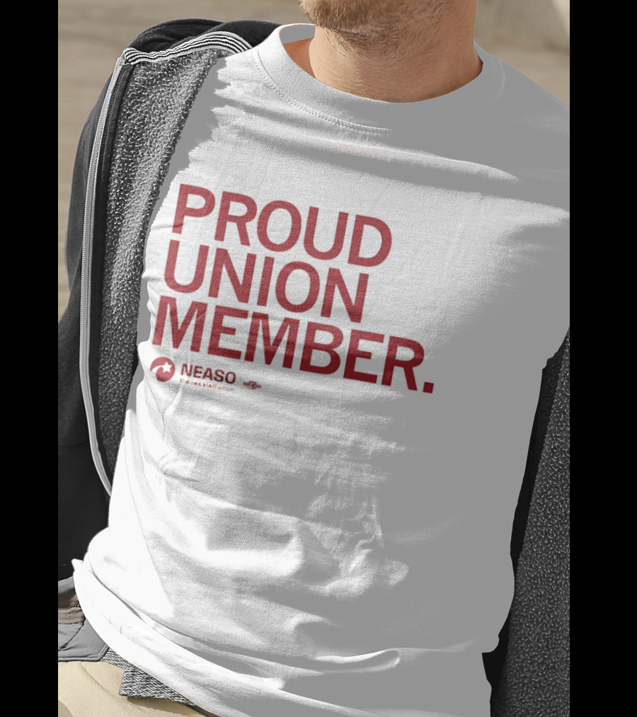 NEASO Proud Union Member Red Text With Union T-Shirt