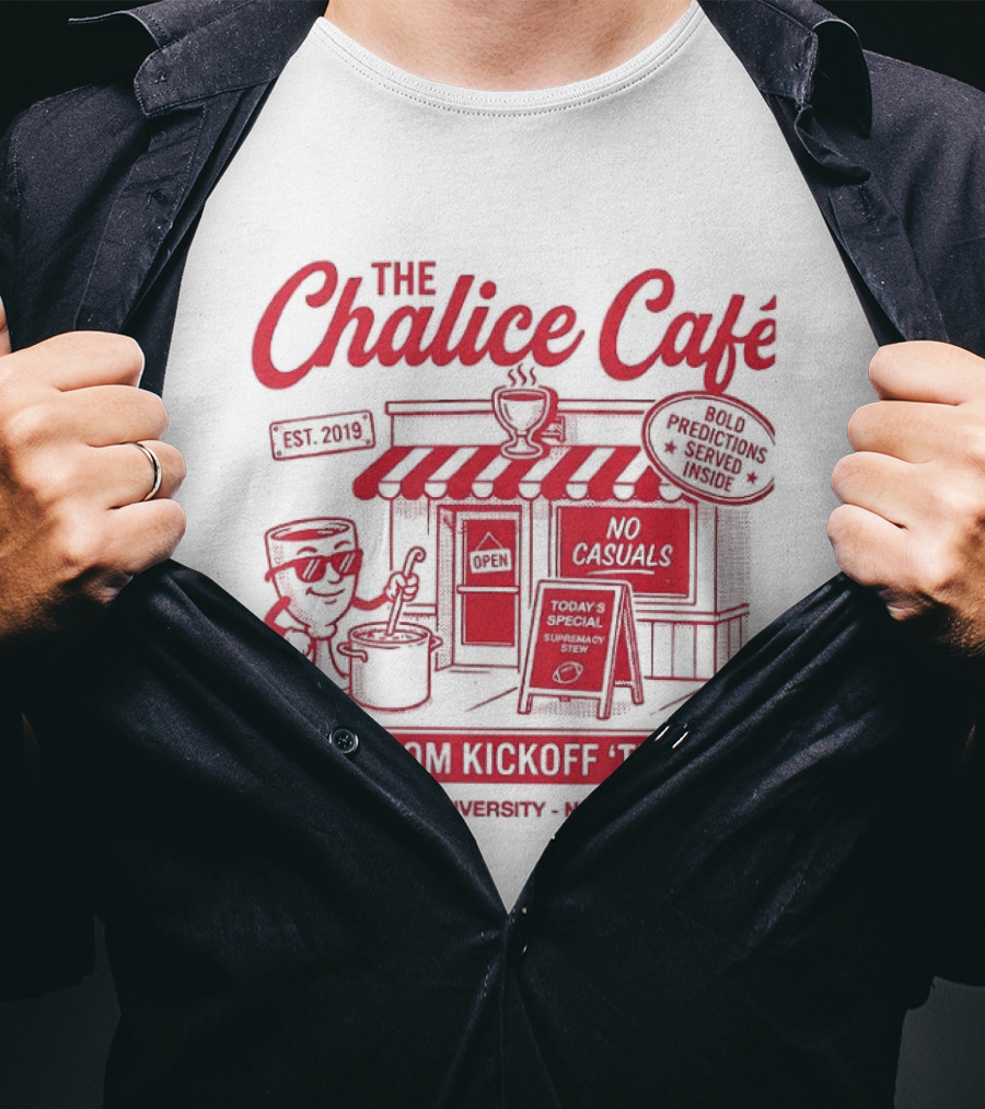 The Chalice Cafe Open From Kickoff 'Til Late Est 2019 Iconic Minneapolis MN Spot T-Shirt