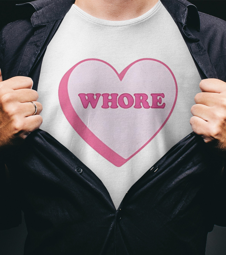 Whore Heart Pink Valentine Candy T-Shirt