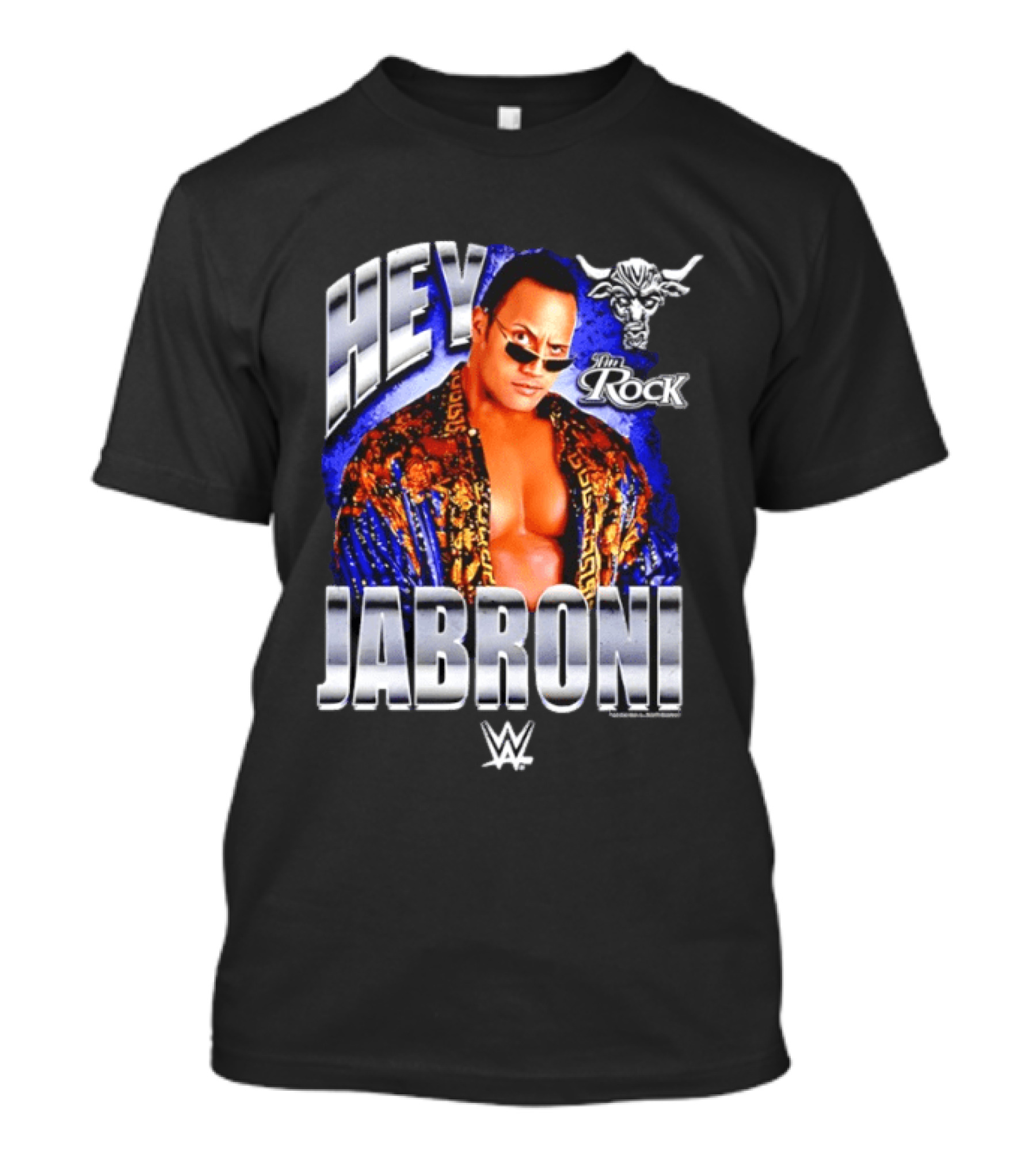 Hey Jabroni I'm Rock WWE Bull T-Shirt