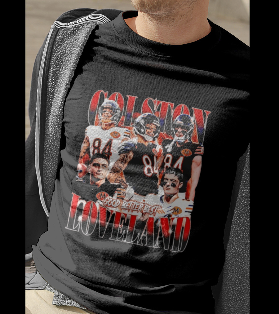 Colston Loveland Good Better Best 84 Football T-Shirt