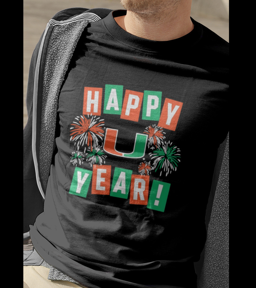 Miami Hurricanes Happy U Year Fireworks Celebration T-Shirt