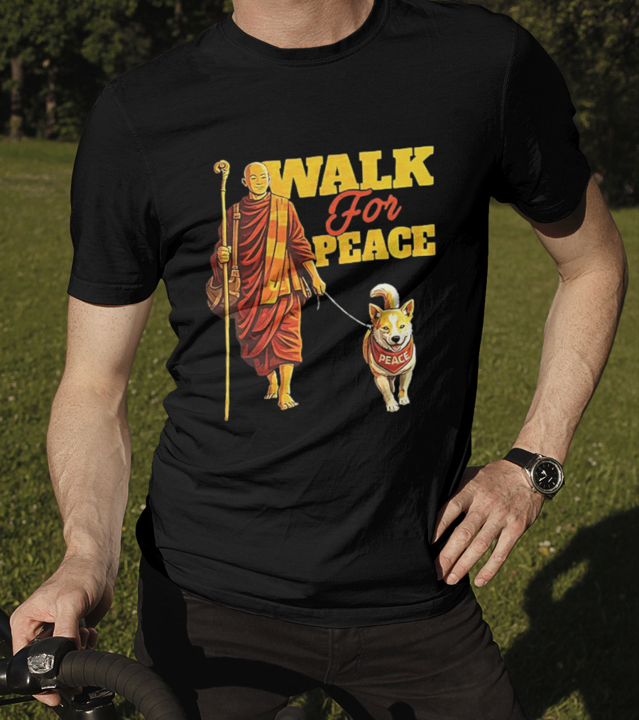 Walk For Peace Monk And Aloka Dog Pilgrimage T-Shirt