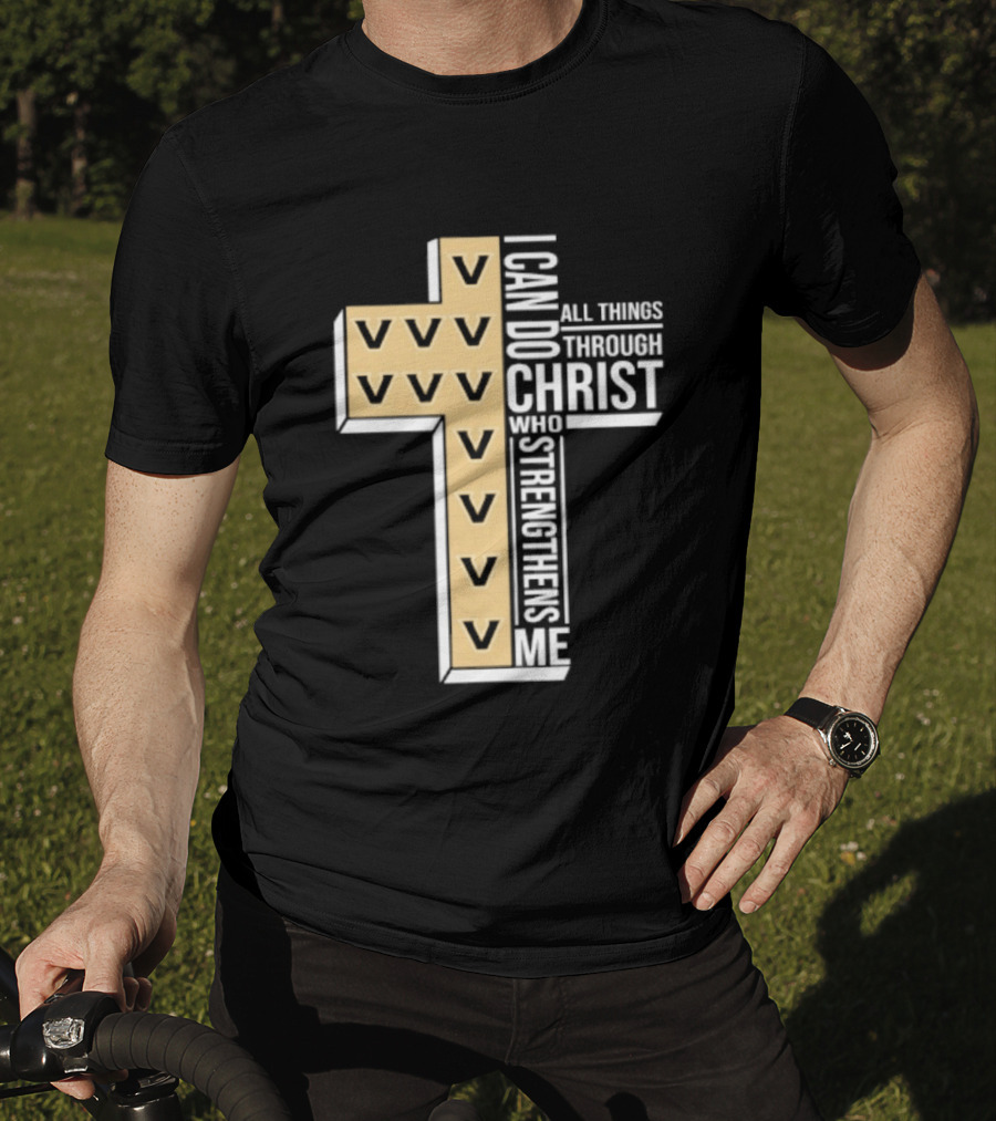 Vanderbilt Commodores I Can Do All Things Through Christ Who Strengthens Me T-Shirt