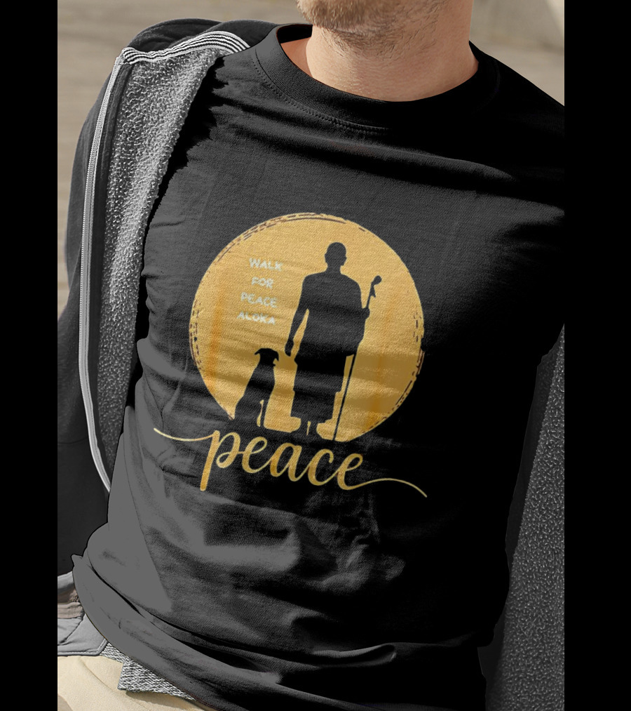 Walk For Peace Aloka Monk And Dog Silhouette Peaceful Journey T-Shirt