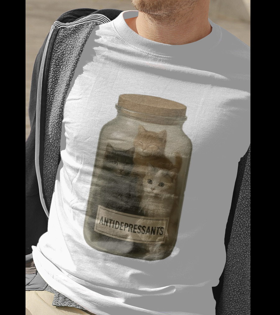 Antidepressants Cats Can In A Jar T-Shirt