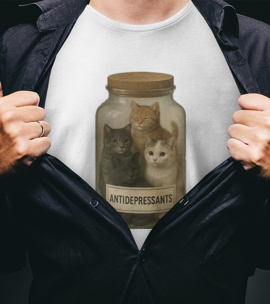 Antidepressants Cats Can In A Jar T-Shirt