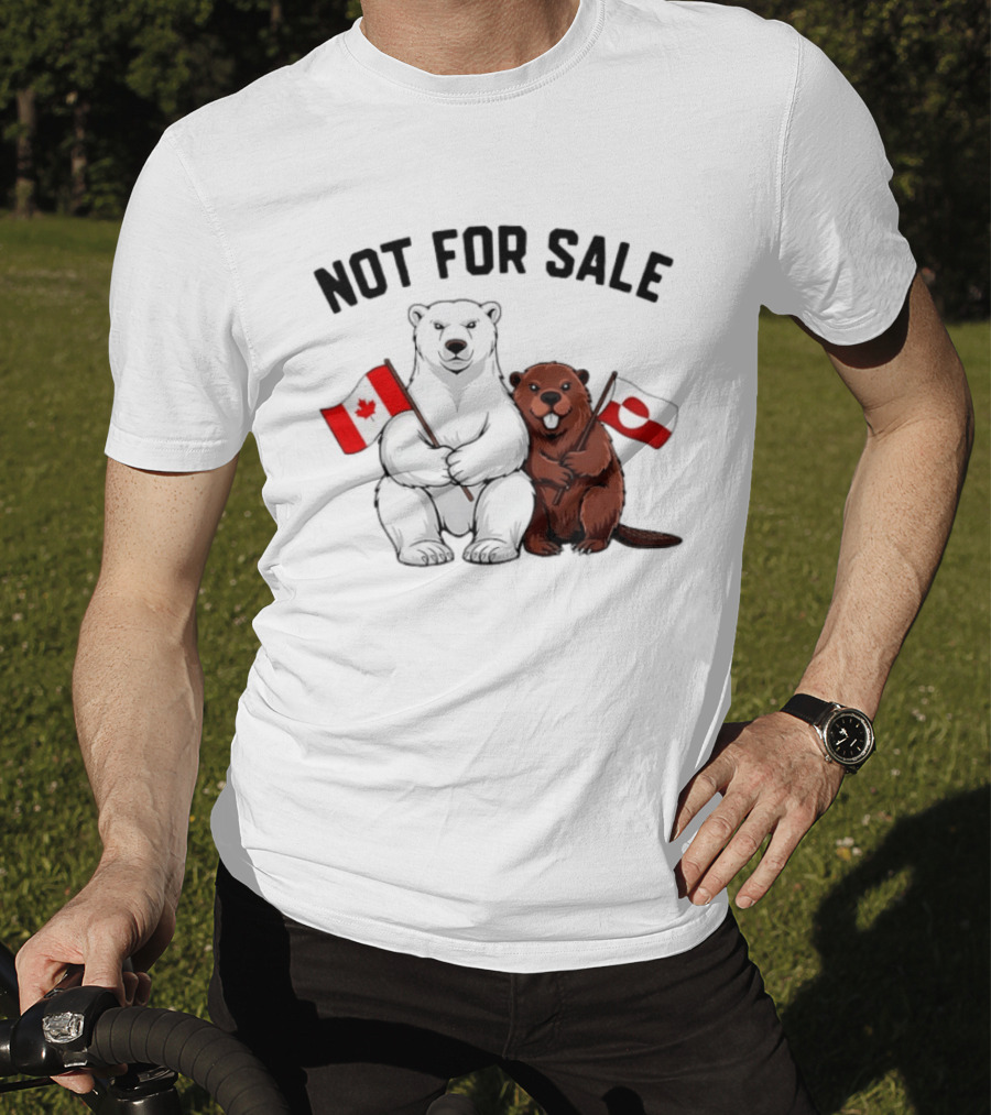 Not For Sale Polar Bear Canadian Flag Beaver Greenland Flag T-Shirt