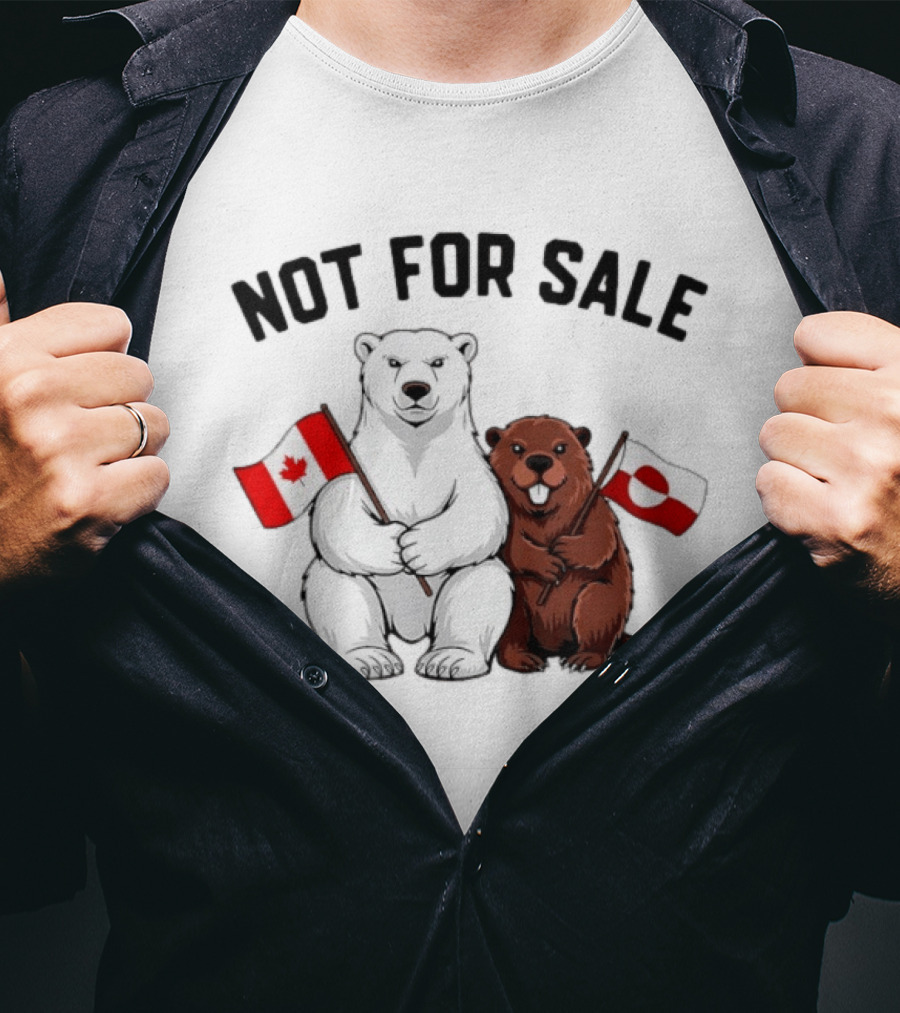 Not For Sale Polar Bear Canadian Flag Beaver Greenland Flag T-Shirt