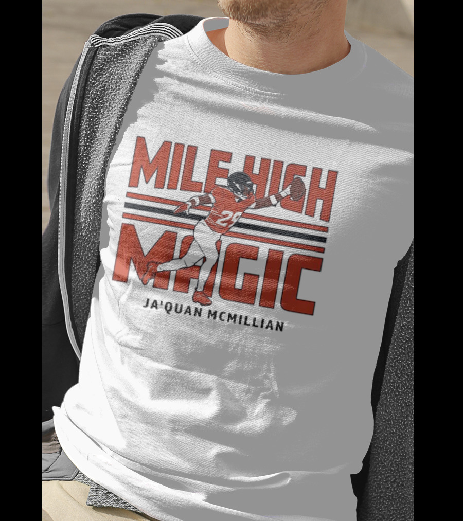 Mile High Magic Ja'Quan McMillian Denver Broncos Football T-Shirt