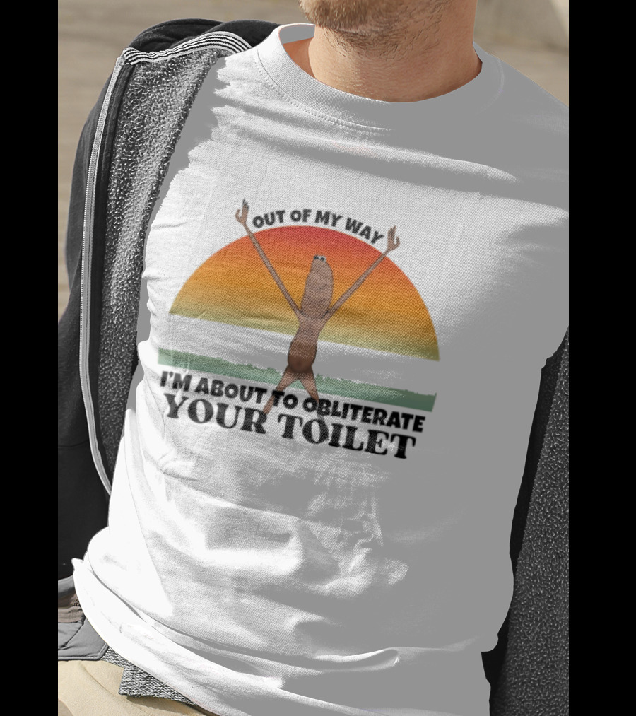 I'm Sorry Out Of My Way Marcus The Worm VR Obliterate Your Toilet T-Shirt