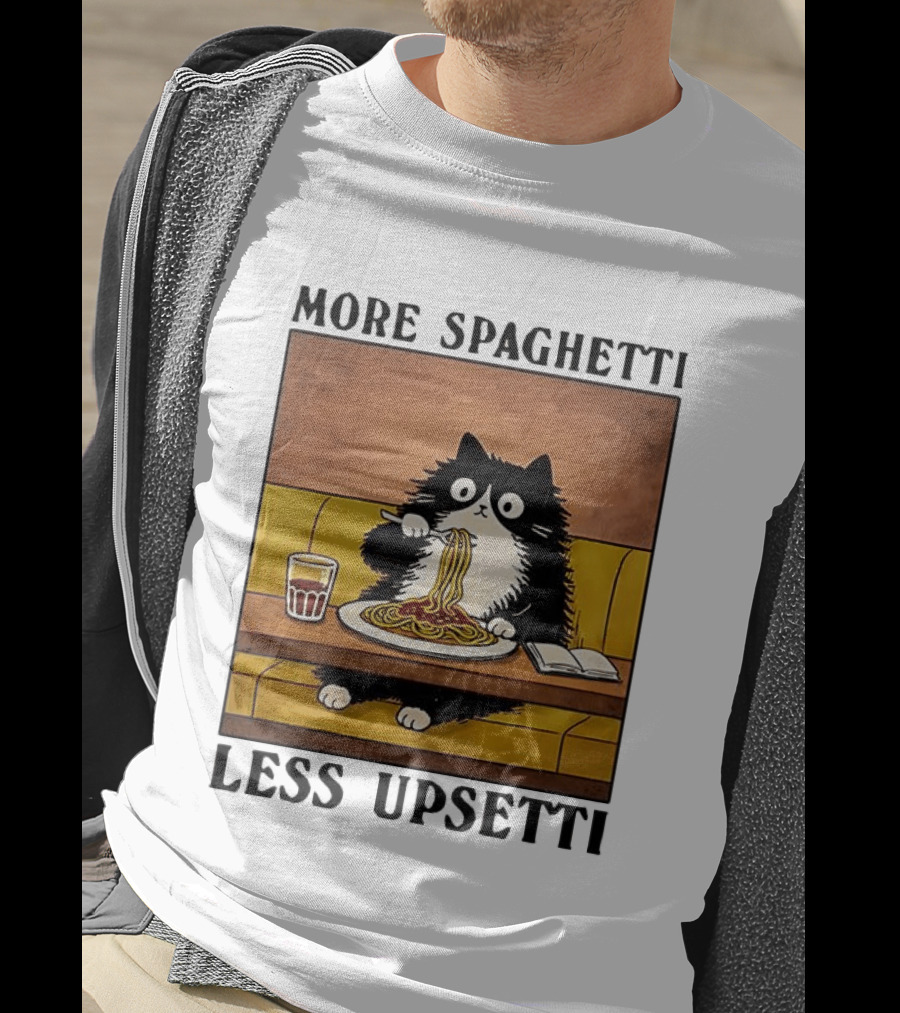 More Spaghetti Less Upsetti Black Cat Eating Italian Food With Drink T-Shirt