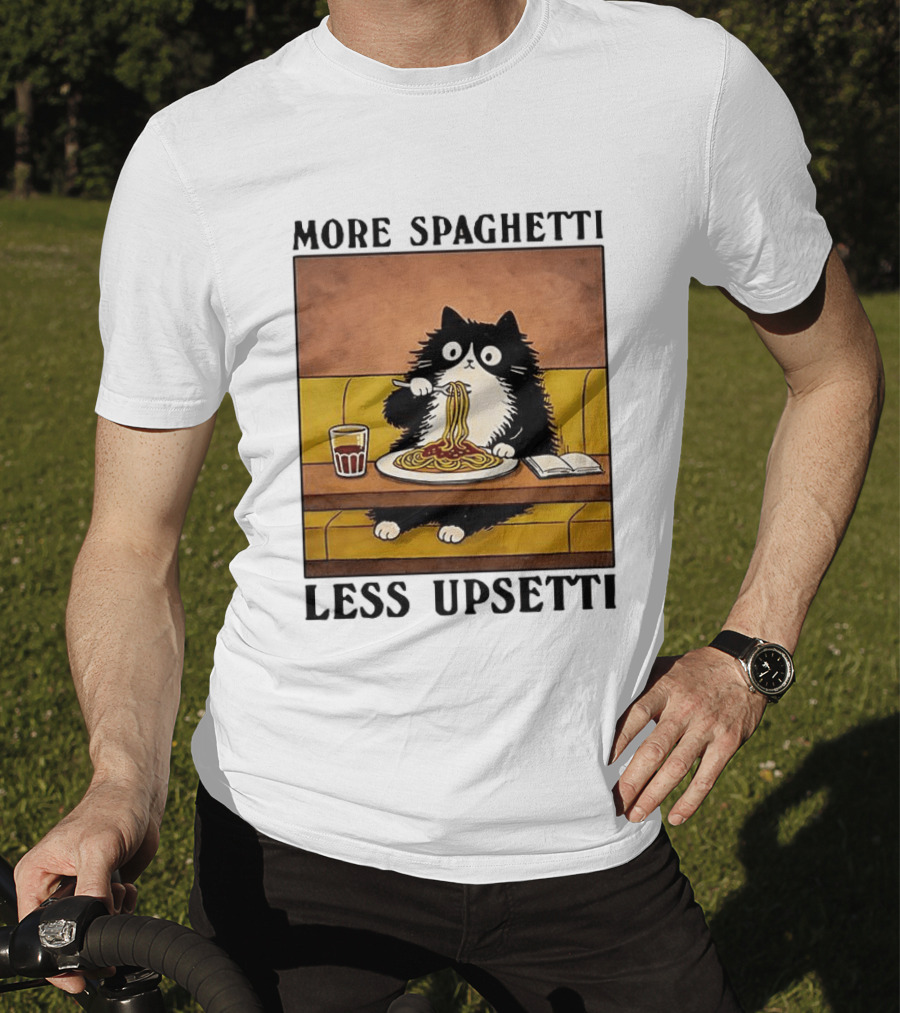 More Spaghetti Less Upsetti Black Cat Eating Italian Food With Drink T-Shirt