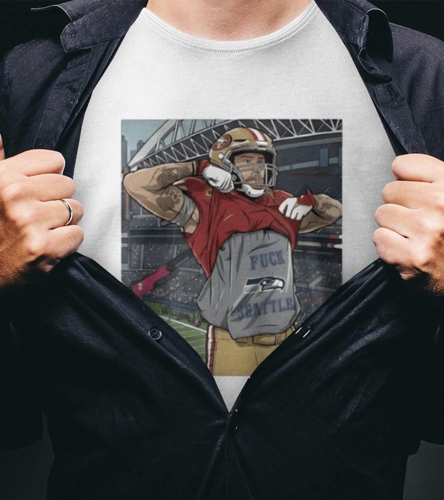 SF 49ers George Kittle Rivalry Message Seattle Game Day T-Shirt