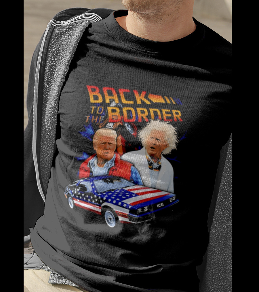 Back To The Border Trump DeLorean Parody Artsy T-Shirt