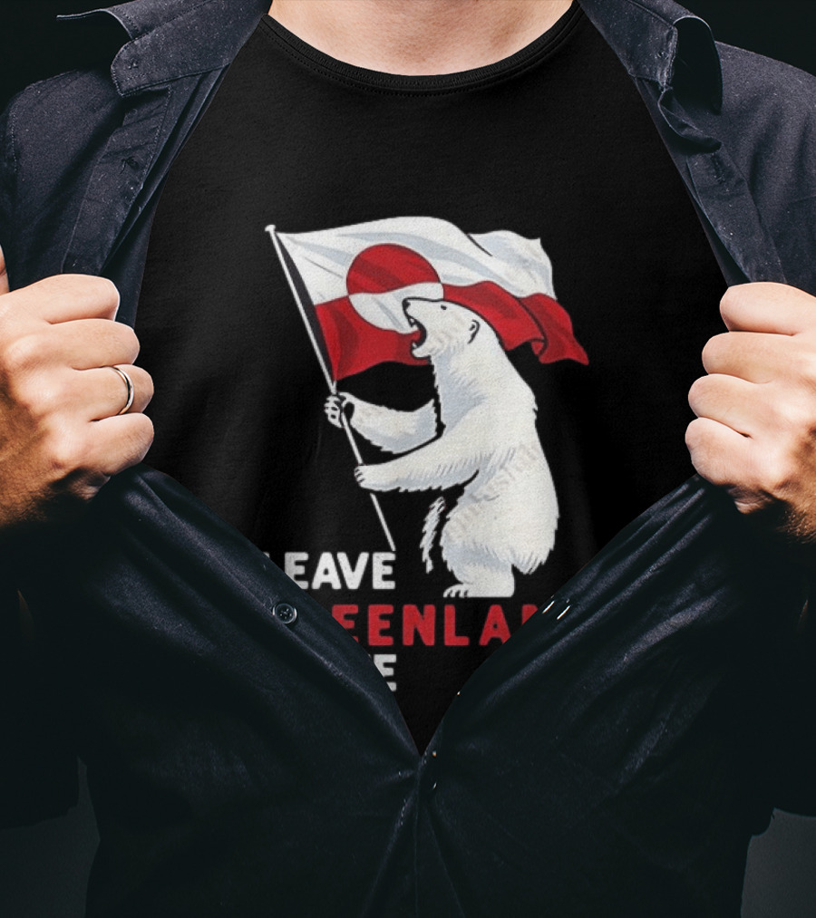 Leave Greenland Alone Polar Bear Holding Flag T-Shirt