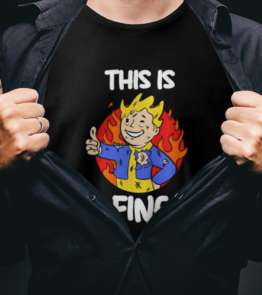 This Is Fine Vault Boy Thumbs Up Fire T-Shirt