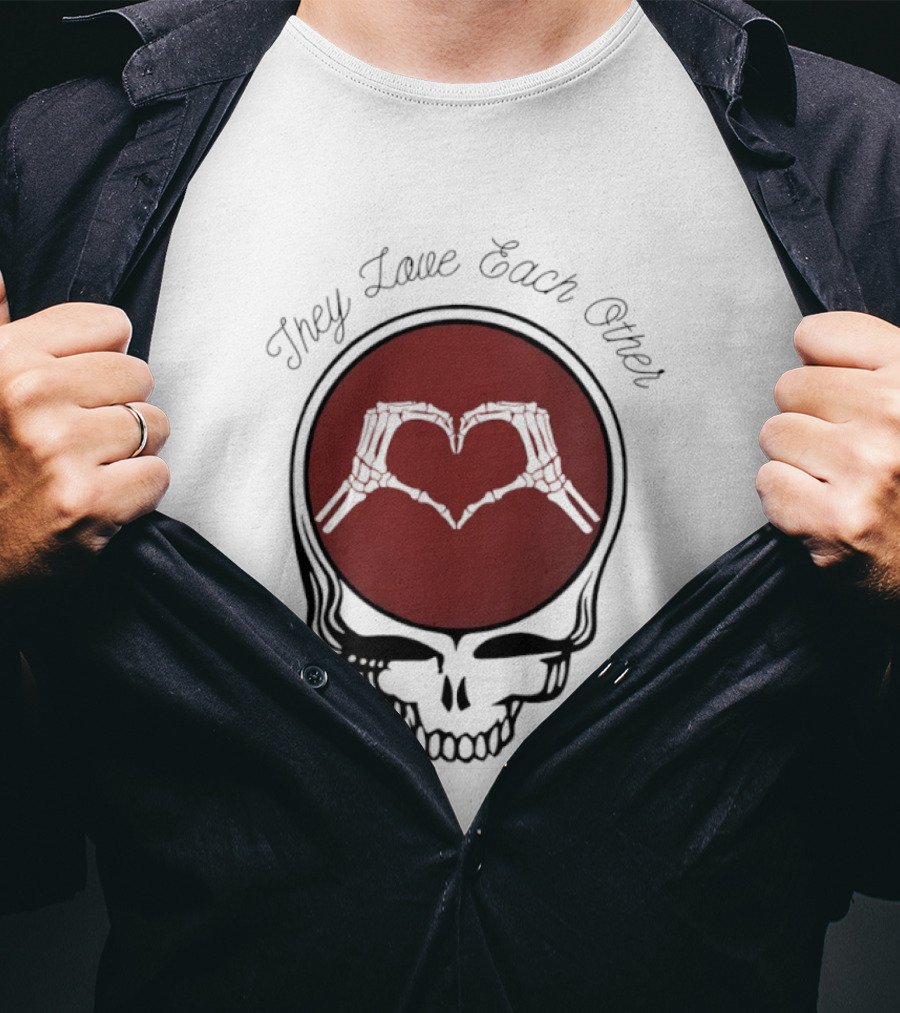 Grateful Dead They Love Each Other Skeleton Heart Valentine T-Shirt