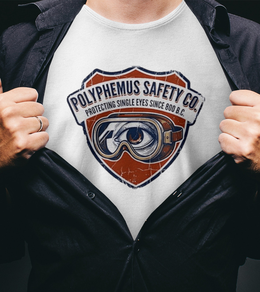 Polyphemus Safety Co Protecting Single Eyes Since 800 B.C. Goggles Vintage Cyclops Eye Shield T-Shirt