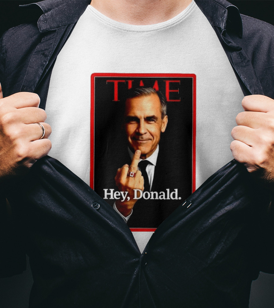 Time Mark Carney Hey Donald Middle Finger Gesture T-Shirt