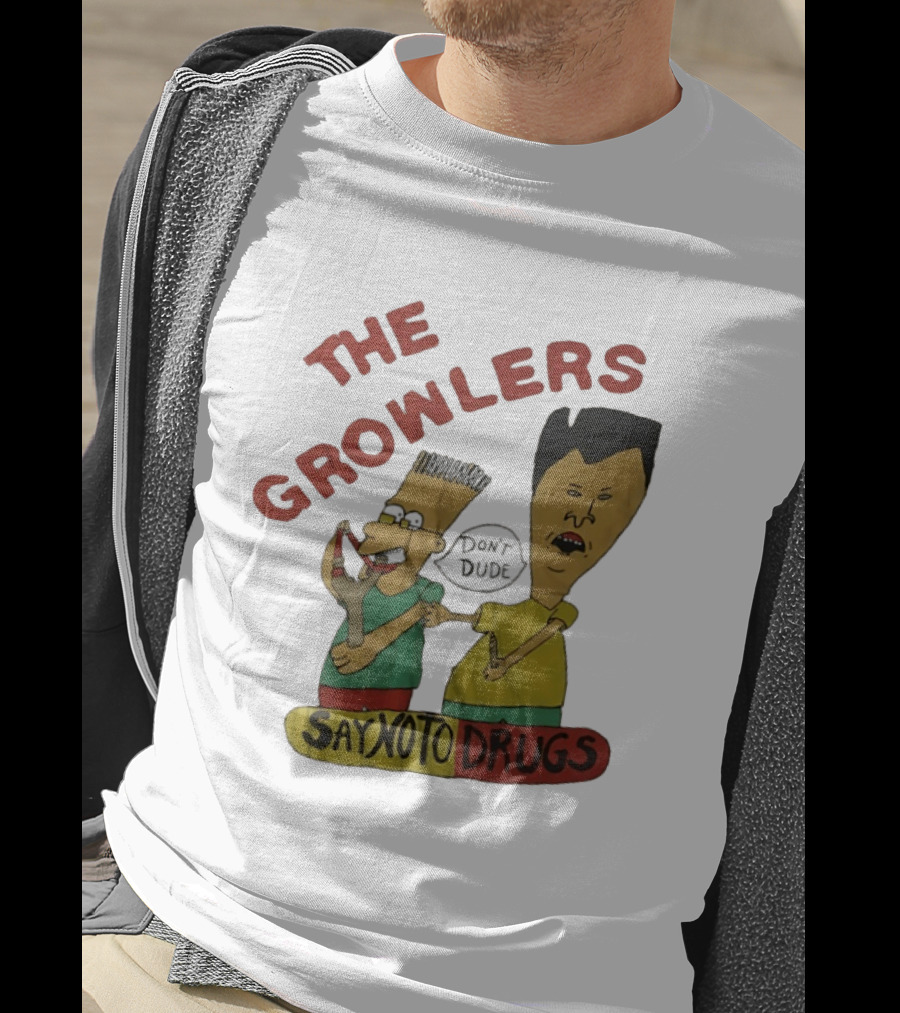 The Growlers Say No To Drugs Don't Dude T-Shirt