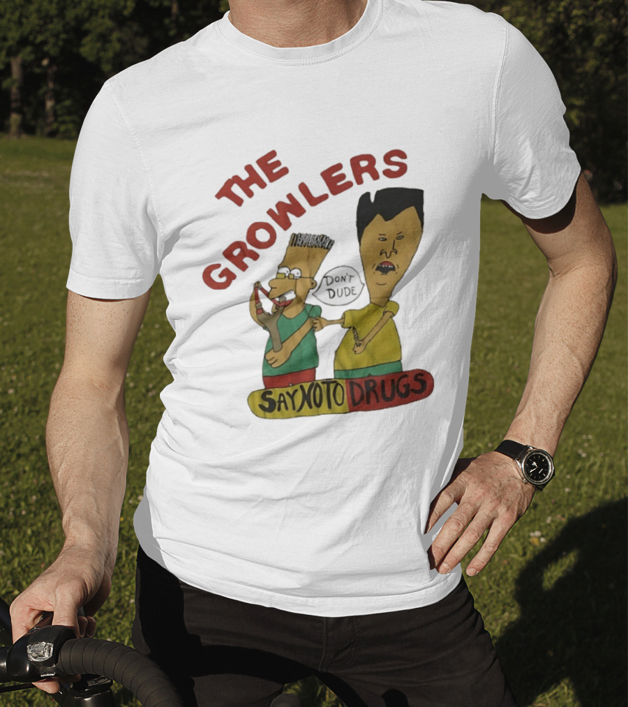 The Growlers Say No To Drugs Don't Dude T-Shirt