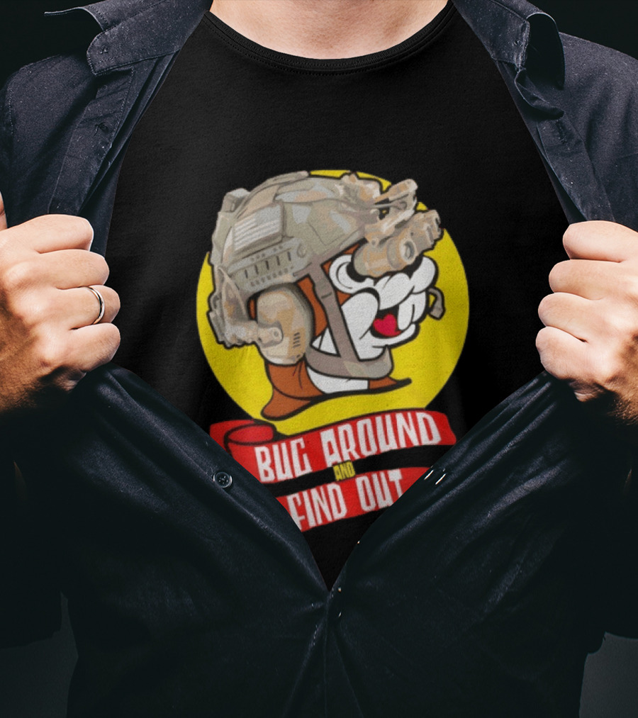 Beaver Army Bug Around And Find Out Helmet Cartoon Fandom T-Shirt