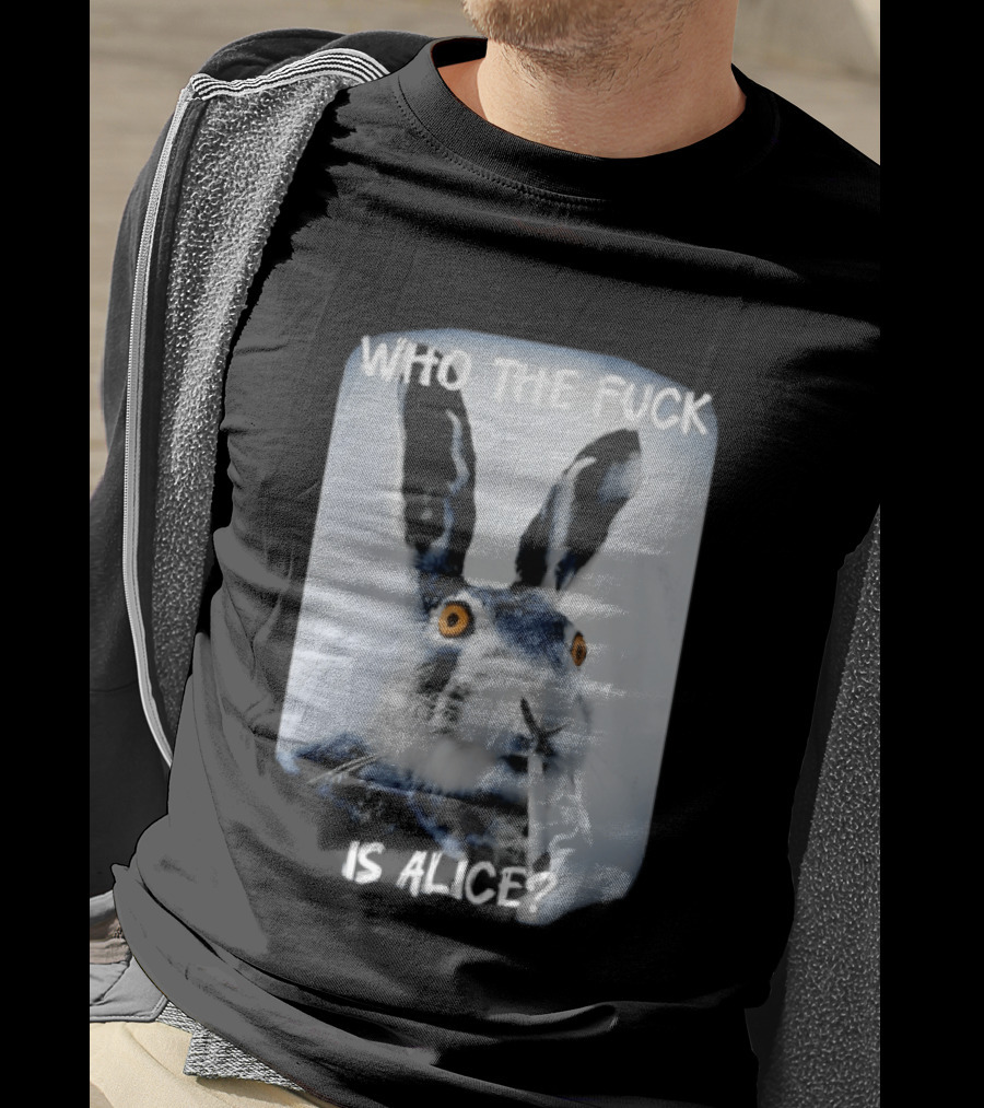 Bunny Smoking Who The Fuck Is Alice 2025 T-Shirt