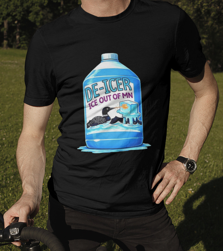 De Icer Ice Out Of MN Loon Anti ICE Protest Minnesota Loon T-Shirt