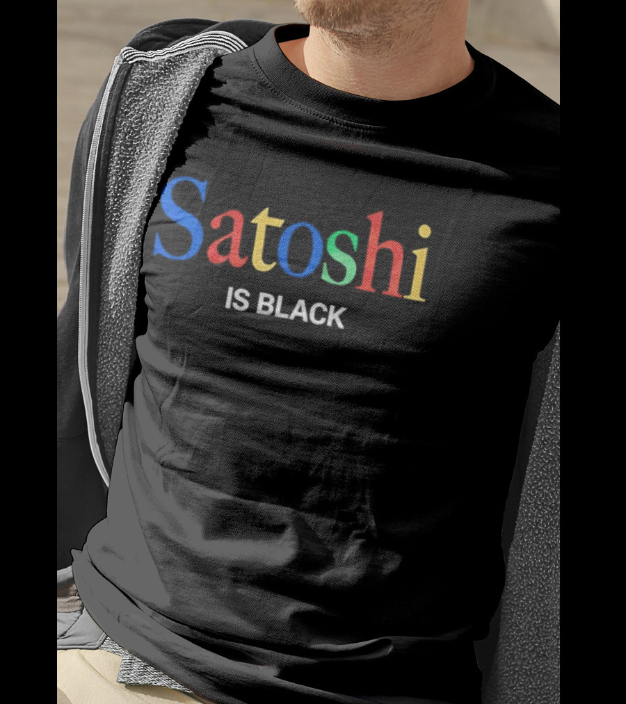 Satoshi Is Black Colorful T-Shirt