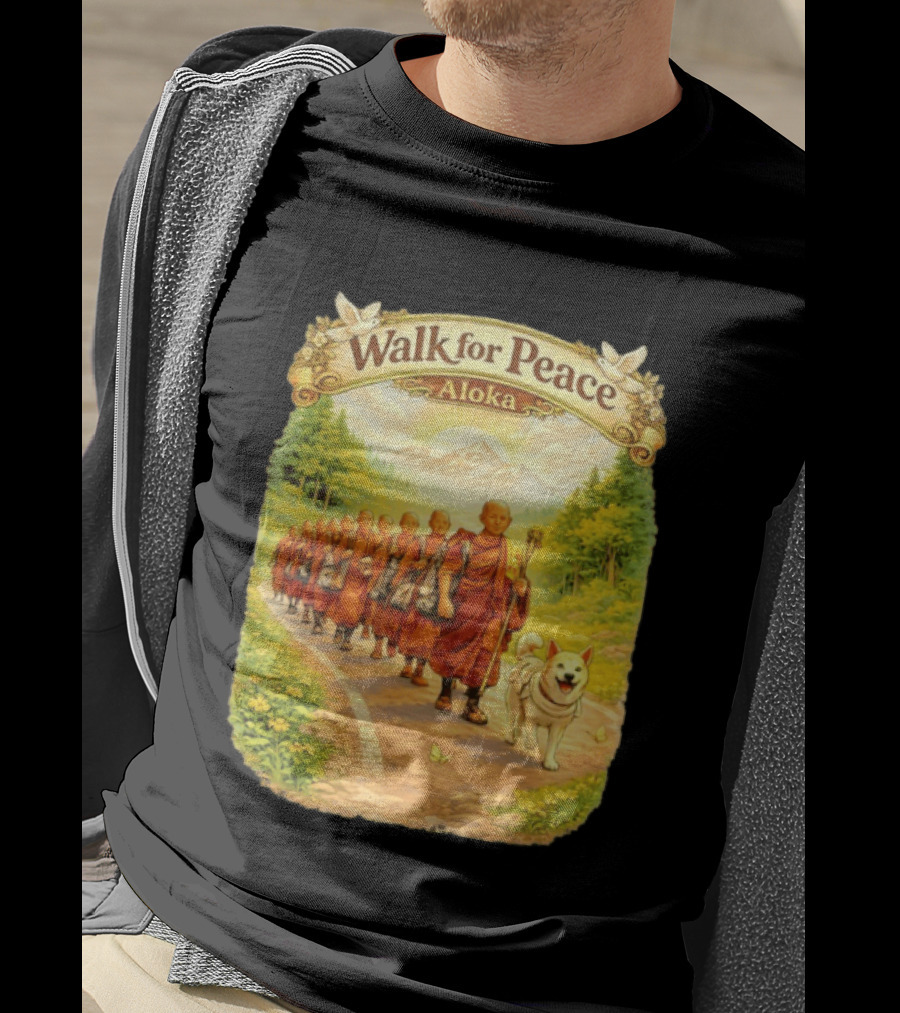 Walk For Peace Aloka Monks With Dog In Nature Trail T-Shirt