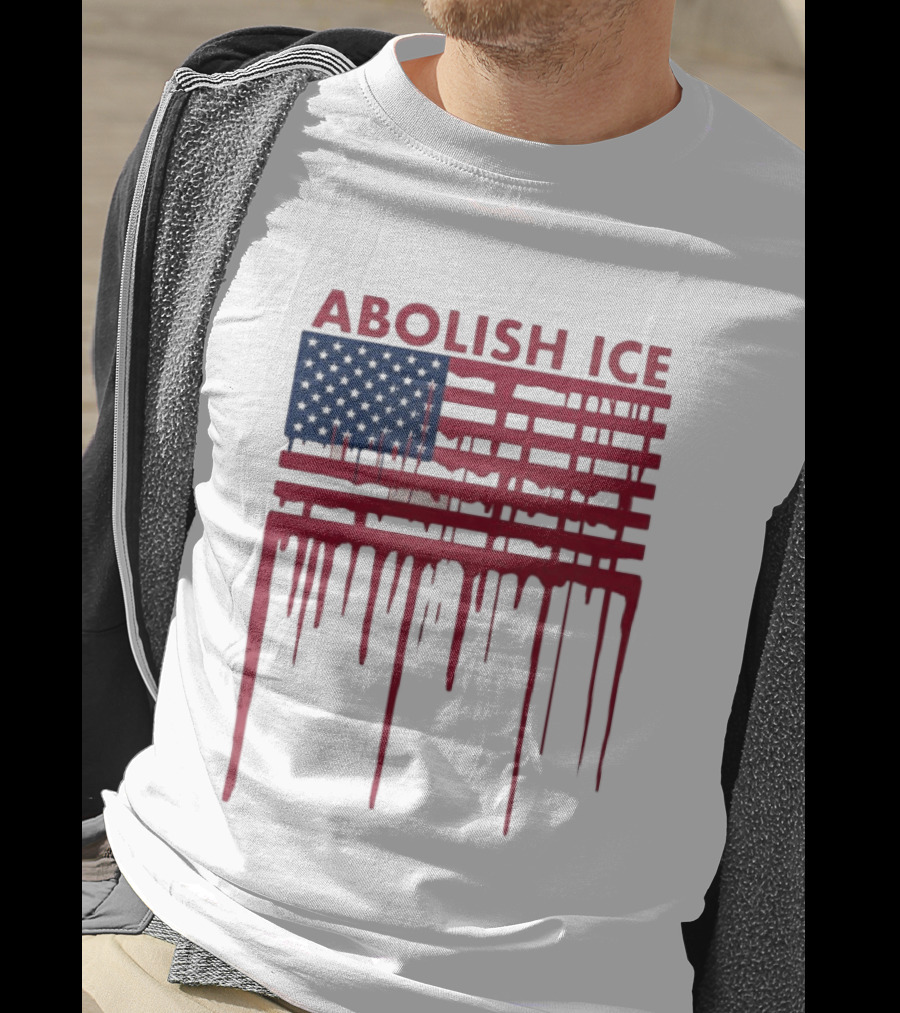 Abolish ICE Dripping American Flag Blood Effect T-Shirt