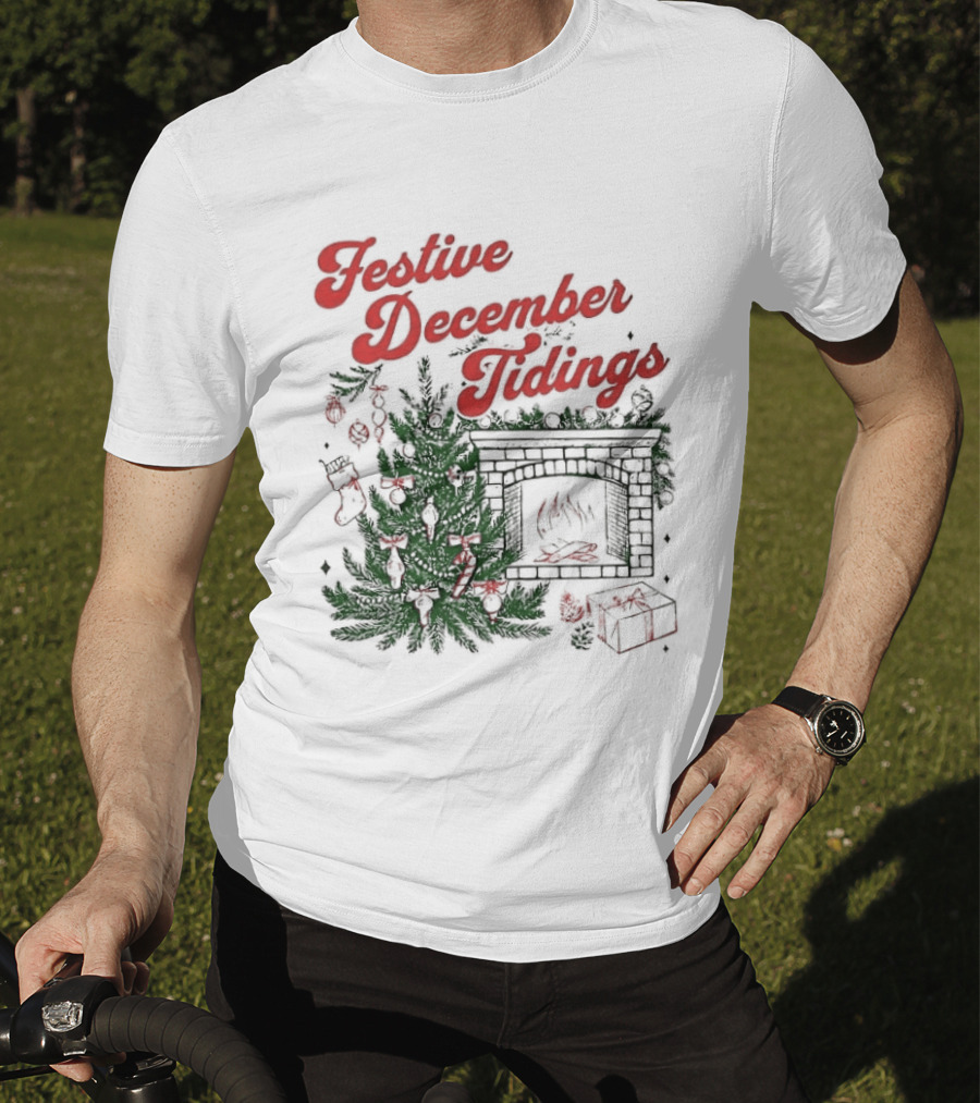 Festive December Tidings Christmas Tree Fireplace Holiday T-Shirt